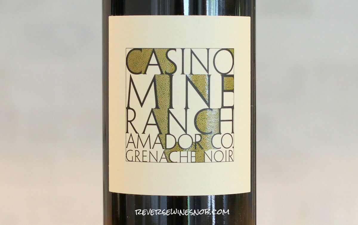 2018 Casino Mine Ranch Grenache Noir