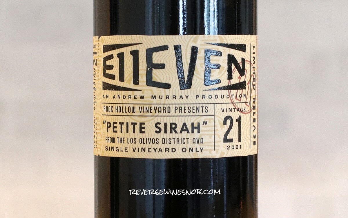 2021 E11even Petite Sirah