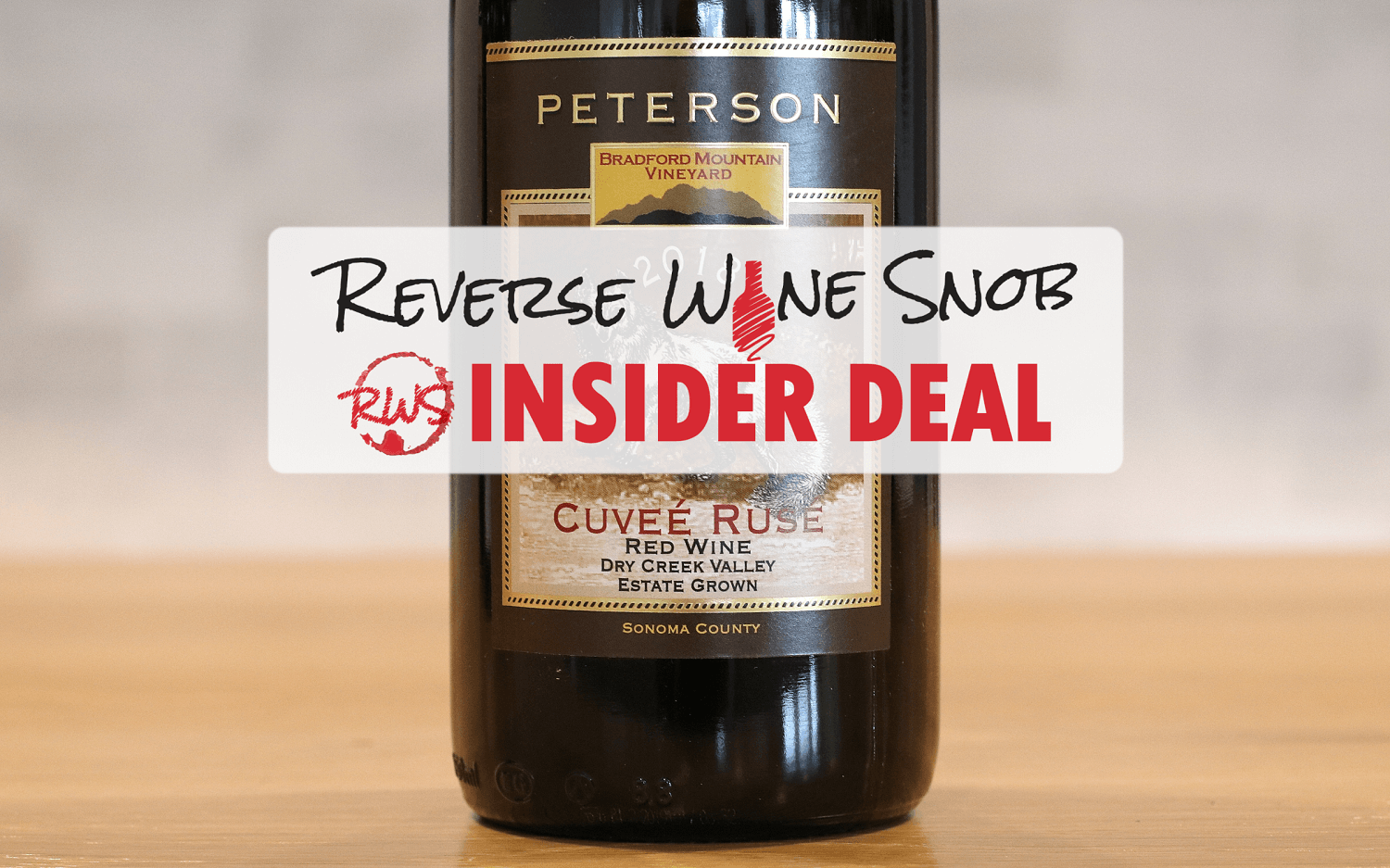 INSIDER DEAL! 94-Point Peterson Cuvée Rusé