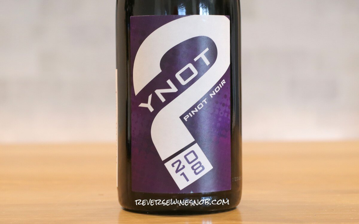 2018 YNOT Pinot Noir