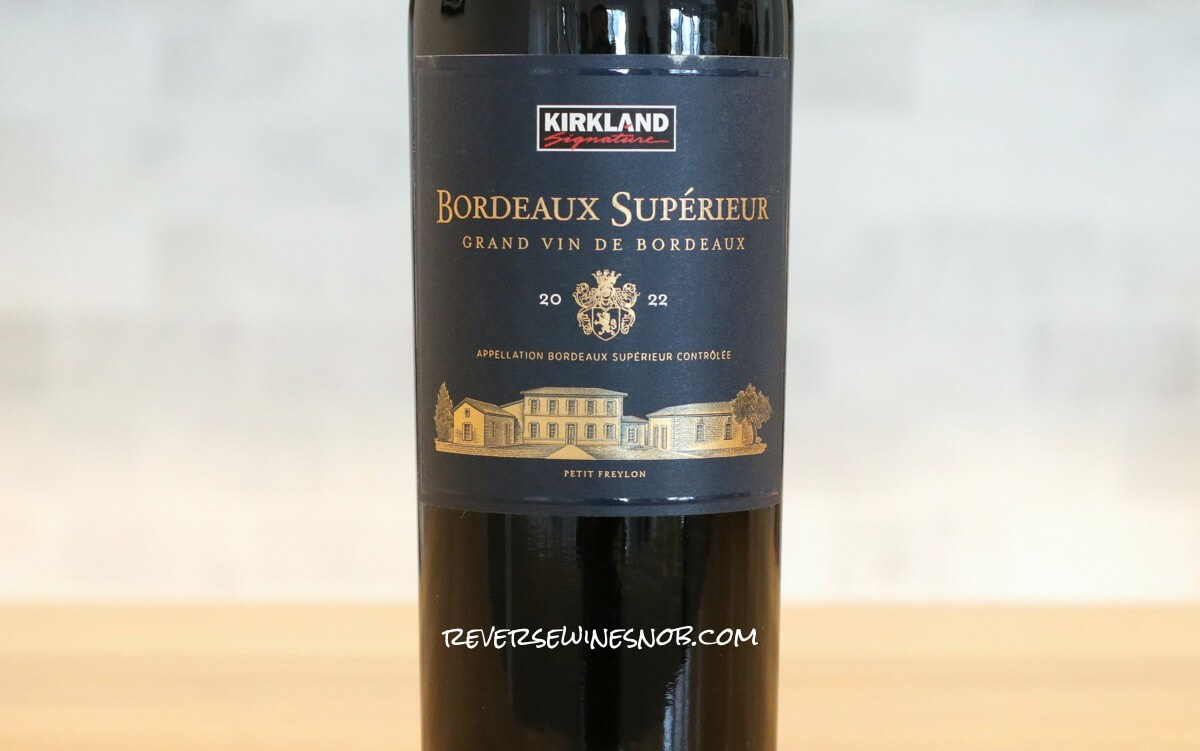 Kirkland Signature Bordeaux Superieur - A Bordeaux Bargain From Costco