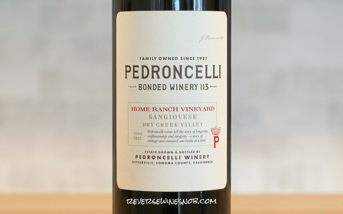 2021 Pedroncelli Home Ranch Vineyard Sangiovese