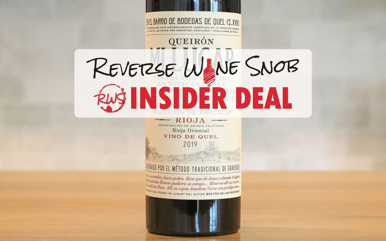 INSIDER DEAL! 92-93 Point Rioja for HALF PRICE!