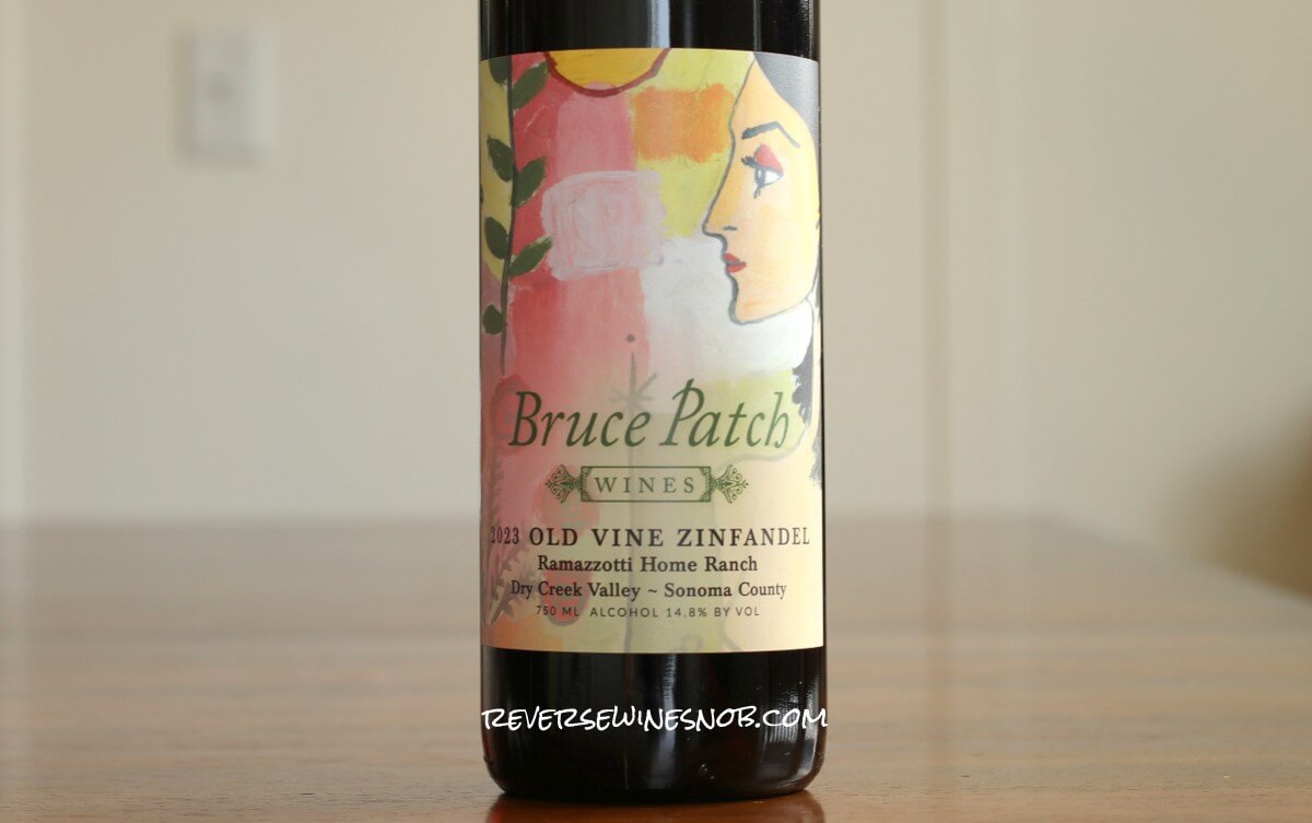 2023 Bruce Patch Ramazzotti Home Ranch Old Vine Zinfandel