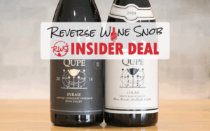 INSIDER DEAL! Qupé 94 Point Single Vineyard Syrahs 60% OFF!!