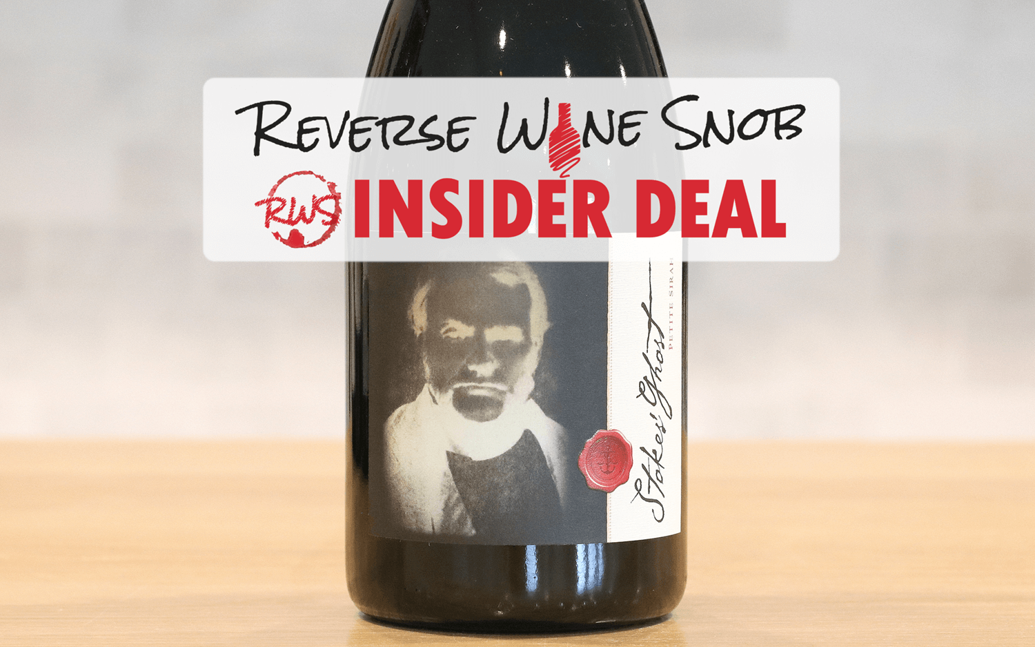 INSIDER DEAL! Stokes' Ghost Petite Sirah XX% OFF
