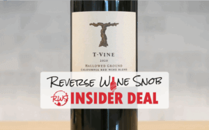 INSIDER DEAL! 50% OFF 91-93 Point T-Vine Hallowed Ground Red