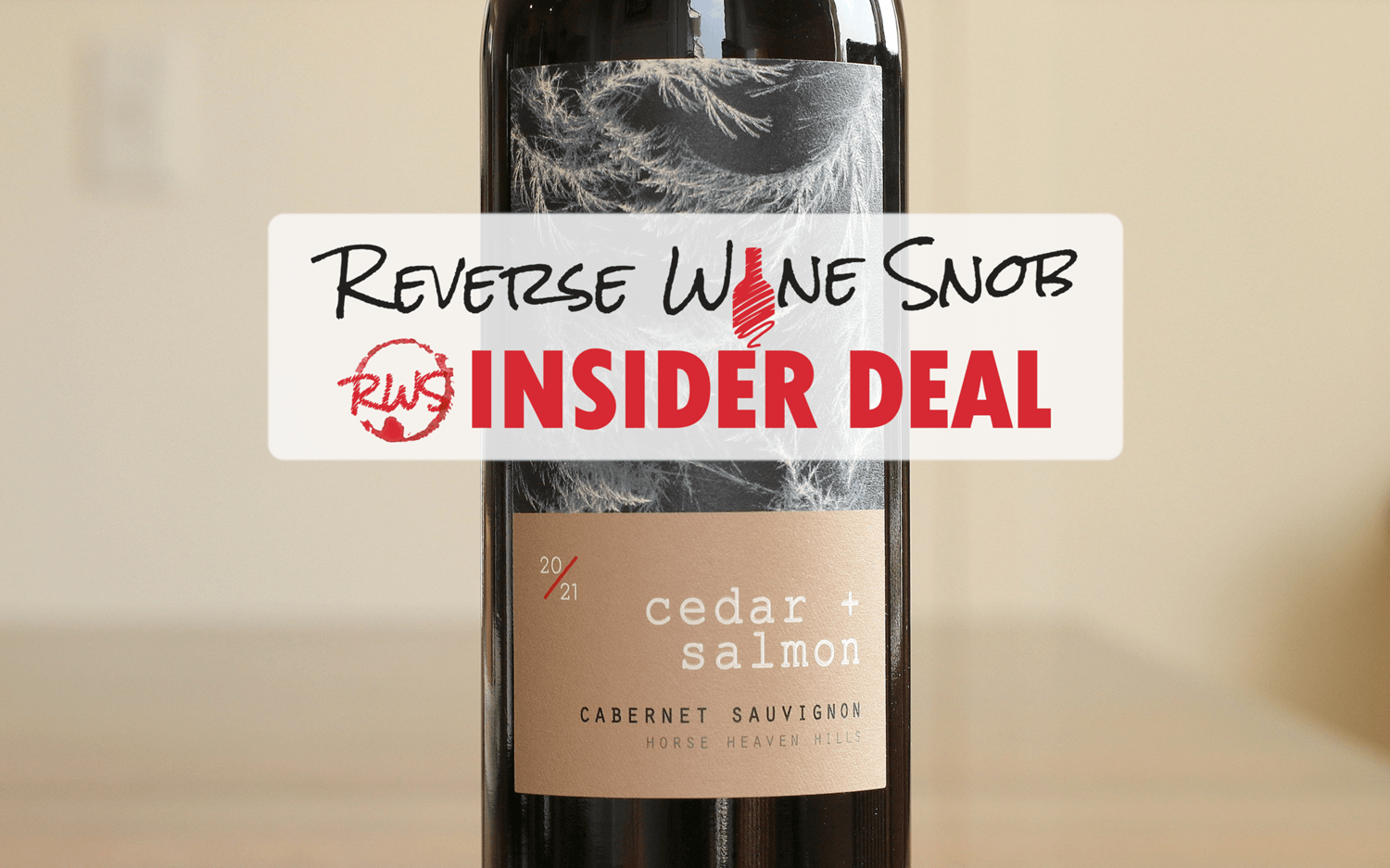 INSIDER DEAL! 92-Point Horse Heaven Hills Cab Just $14.16/Bottle!