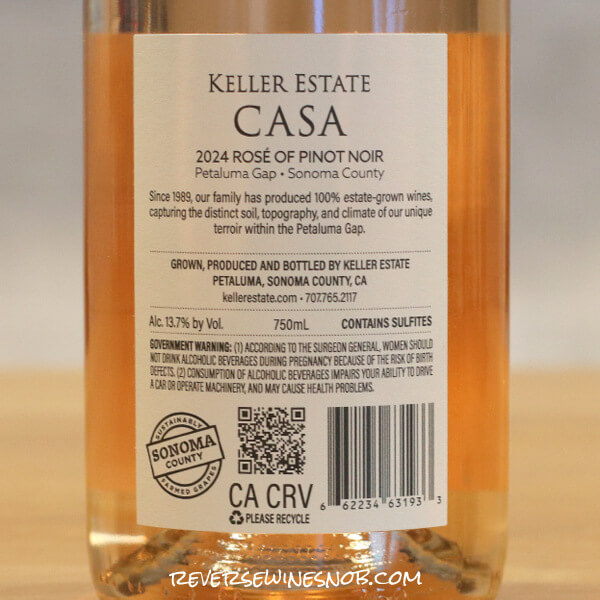 2024 Keller Estate Casa Rosé of Pinot Noir Back Label