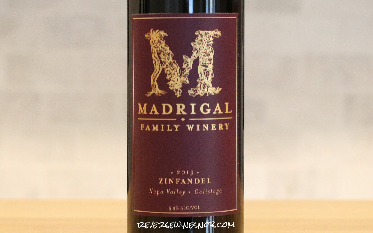 2019 Madrigal Family Winery Calistoga Zinfandel