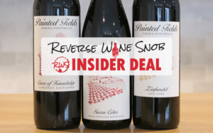 INSIDER DEAL! 92-94 Point Andis Painted Fields Sierra Foothills Reds