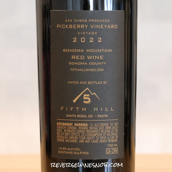 2022 Fifth Hill Pickberry Vineyard Red Wine Back Label