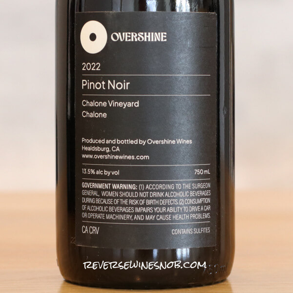 2022 Overshine Chalone Vineyard Pinot Noir Back Label