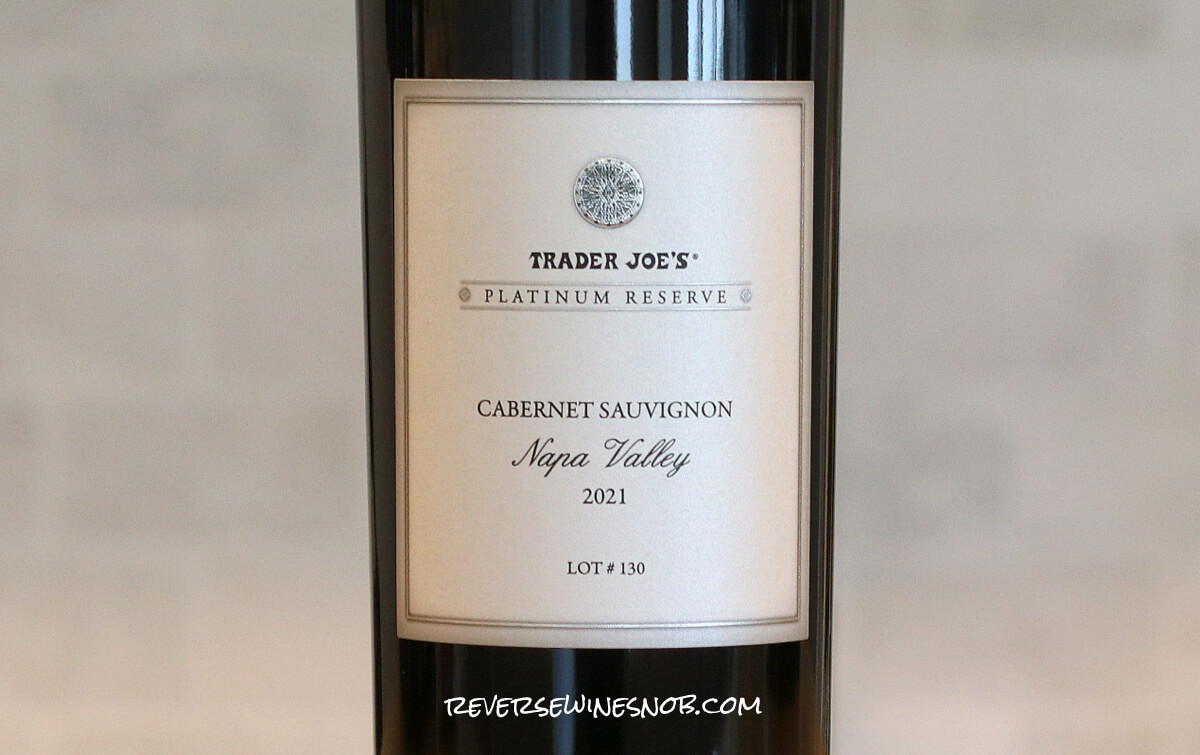 Trader Joe's Platinum Reserve Napa Valley Cabernet Sauvignon Lot 130