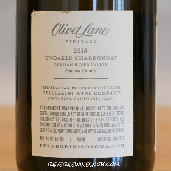 2018 Pellegrini Olivet Lane Vineyard Unoaked Chardonnay Back Label