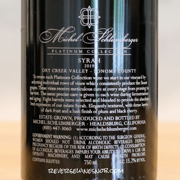 2019 Michel-Schlumberger Platinum Collection Dry Creek Valley Syrah Back Label