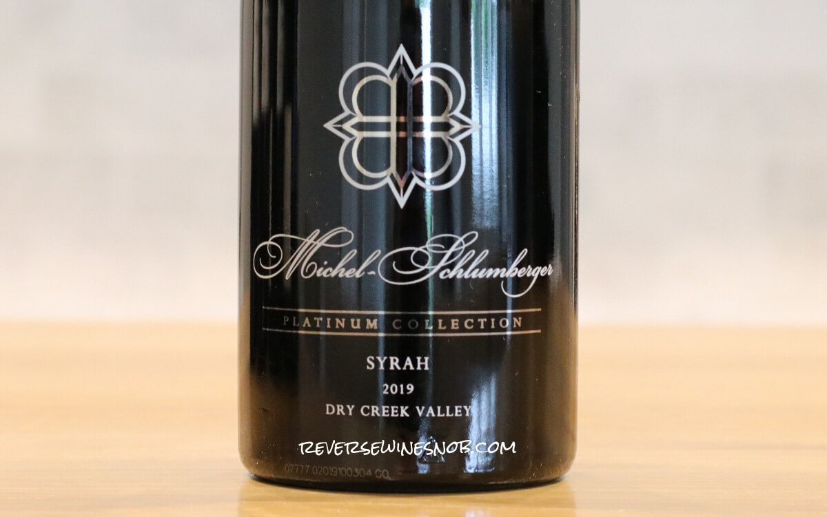 2019 Michel-Schlumberger Platinum Collection Dry Creek Valley Syrah