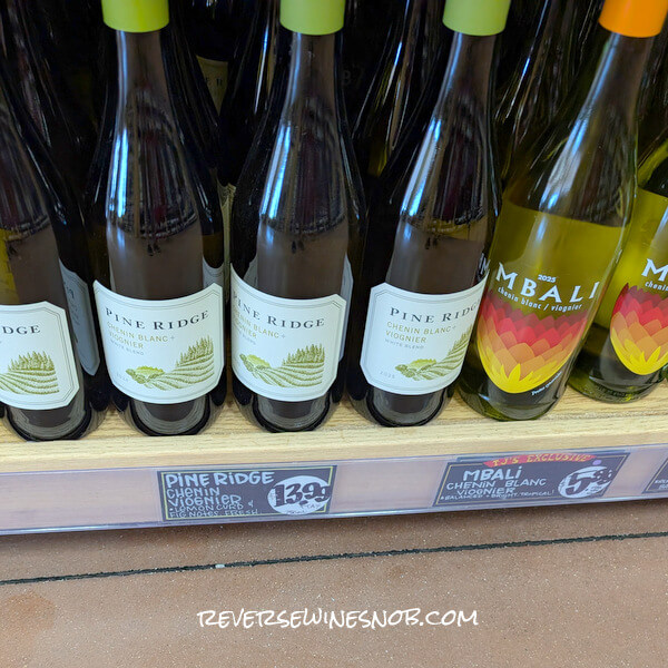 Pine Ridge and Mbali Chenin Blanc Viognier on shelf at Trader Joe's