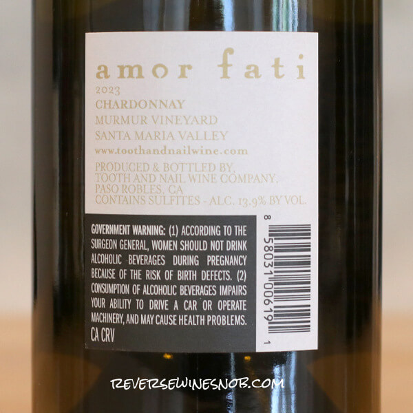 2023 Tooth & Nail Amor Fati Murmur Vineyard Chardonnay Back Label