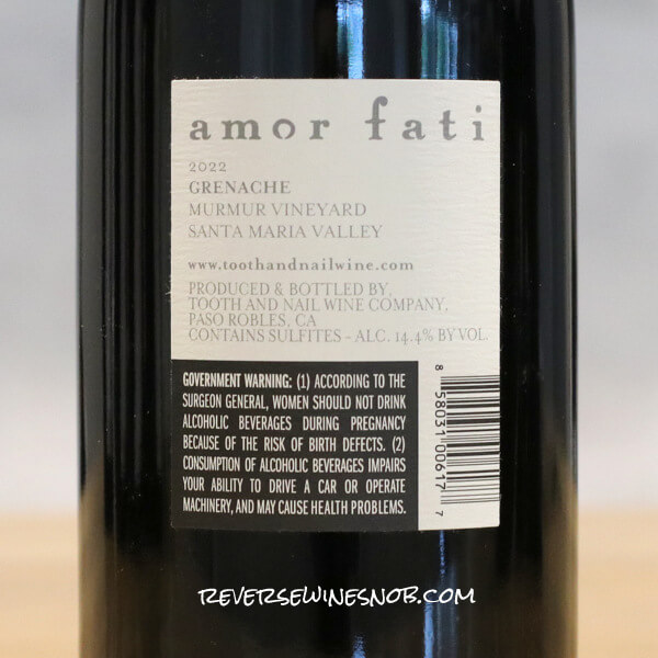 2022 Tooth & Nail Amor Fati Grenache Back Label