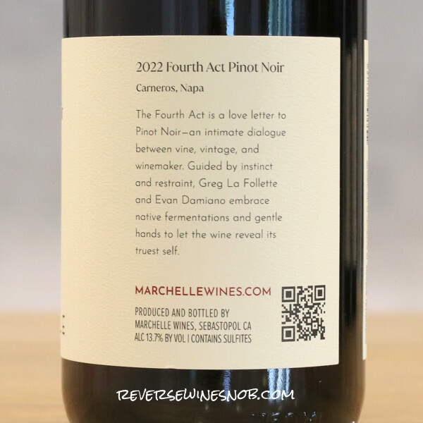 2022 Marchelle Fourth Act Pinot Noir Back Label